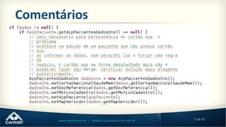 71de 80www.centralit.com.br | valdemar.junior@centralit.com.br
Comentários
 
