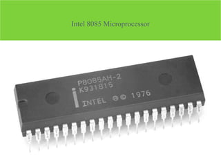 Intel 8085 Microprocessor
 