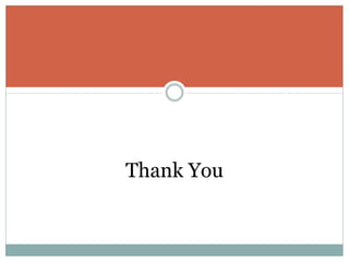Thank You
 