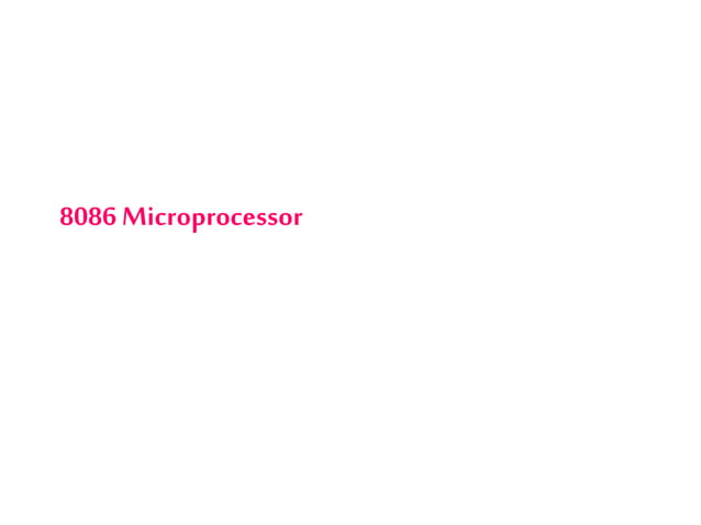 8086 Microprocessor powerpoint | PPTX