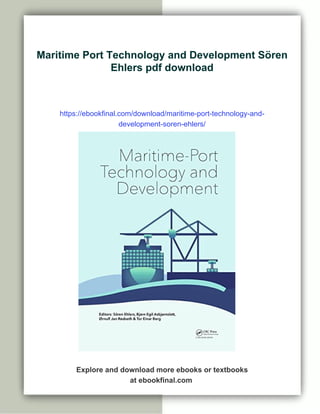 Maritime Port Technology and Development Sören Ehlers | PDF
