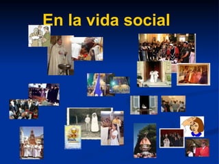 En la vida social 