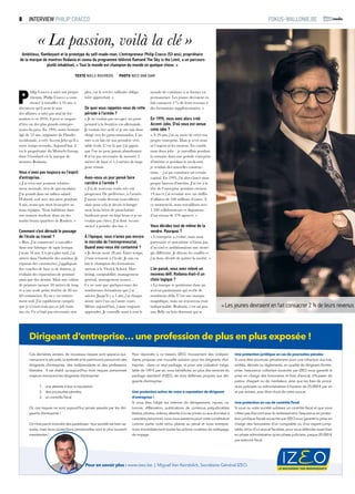 8
plus, car le service militaire obliga-
toire approchait. »
De quoi vous rappelez-vous de cette
période à l’armée ?
« Je ne voulais pas occuper un poste
peinard à la frontière est-allemande.
Je voulais être actif et je me suis donc
dirigé vers les paracommandos. L’ar-
mée a en fait été ma première véri-
table école. C’est là que j’ai appris
que l’on ne peut jamais abandonner.
Il n’est pas nécessaire de mesurer 2
mètres de haut et 1,5 mètres de large
pour réussir.
Avez-vous un jour pensé faire
carrière à l’armée ?
« J’ai de nouveau voulu très vite
progresser. De préférence, à l’armée.
J’aurais voulu devenir sous-officier,
mais pour cela je devais échanger
mon beau béret de parachutiste
bordeaux pour un képi brun et je ne
voulais pas (rires). J’ai donc recom-
mencé à peindre des bus. »
À l’époque, vous n’aviez pas encore
le microbe de l’entrepreneuriat.
Quand avez-vous été contaminé ?
« Je devais avoir 28 ans. Entre temps,
j’étais retourné à l’école. Je suis en
fait le champion des formations,
surtout à la Vlerick School. Mar-
keting, comptabilité, management
général, management avancé…
Ce ne sont que quelques-unes des
nombreuses formations que j’ai
suivies. Jusqu’il y a 5 ans, j’ai chaque
année suivi l’un ou l’autre cours.
Même aujourd’hui, j’aime toujours
apprendre. Je conseille aussi à tout le
INTERVIEW PHILIP CRACCO FOKUS-WALLONIE.BE
Dirigeant d’entreprise… une profession de plus en plus exposée !
Ces dernières années, de nouveaux risques sont apparus qui-
menacent la sécurité, la sérénité et le patrimoine personnel des
dirigeants d’entreprise, des indépendants et des professions
libérales. Il est établi qu’aujourd’hui trois risques personnels
majeurs menacent les dirigeants d’entreprise:
1. une atteinte à leur e-reputation
2. des poursuites pénales,
3. un contrôle fiscal
Or, ces risques ne sont aujourd’hui jamais assurés par les diri-
geants d’entreprise !
Ce n’est pas le moindre des paradoxes : leur société est bien as-
surée, mais leurs protections personnelles sont le plus souvent
inexistantes !
Pour répondre à ce besoin, IZEO, mouvement des indépen-
dants, propose une nouvelle solution pour les dirigeants d’en-
treprise : dans un seul package, et pour une cotisation inéga-
lable de 149 € par an, vous bénéficiez, en plus des services du
package standard d’IZEO, de trois défenses propres aux diri-
geants d’entreprise :
Une protection active de votre e-reputation de dirigeant
d’entreprise !
Si vous êtes l’objet sur internet de dénigrement, injures, ca-
lomnie, diffamation, publications de contenus préjudiciables
(textes,photos,vidéos),atteinte à la vie privée ou aux données à
caractère personnel,nous vous assistons pour votre constitution
comme partie civile et/ou plainte au pénal et nous entrepre-
nons immédiatement toutes les actions curatives de nettoyage,
de noyage.
Une protection juridique en cas de poursuites pénales
Si vous êtes poursuivi pénalement pour une infraction aux lois,
arrêtés, décrets ou règlements, en qualité de dirigeant d’entre-
prise, l’assurance collective souscrite par IZEO vous garantit la
prise en charge des honoraires et frais d’avocat, d’huissier de
justice, d’expert ou de médiateur, ainsi que les frais de procé-
dure judiciaire ou administratives à hauteur de 25.000 € par an
et par sinistre, avec libre choix de votre avocat.
Une protection en cas de contrôle fiscal
Si vous ou votre société subissez un contrôle fiscal et que vous
n’êtes pas d’accord avec le redressement,l’assurance en protec-
tion juridique fiscale souscrite par IZEO vous garantit la prise en
charge des honoraires d’un comptable ou d’un expert-comp-
table,et/ou d’un avocat fiscaliste,pour vous défendre aussi bien
en phase administrative qu’en phase judiciaire, jusque 20.000 €
par exercice fiscal.
Pour en savoir plus : www.izeo.be | Miguel Van Keirsbilck, Secrétaire Général IZEO.
« La passion, voilà la clé »
Ambitieux, flamboyant et le prototype du self-made-man. L’entrepreneur Philip Cracco (53 ans), propriétaire
de la marque de montres Rodania et connu du programme télévisé flamand The Sky is the Limit, a un parcours
plutôt inhabituel. « Tout le monde est champion du monde en quelque chose. »
TEXTE NIELS ROUVROIS PHOTO NICO VAN DAM
P
hilip Cracco a suivi son propre
chemin. Philip Cracco a com-
mencé à travailler à 16 ans, a
découvert qu’il avait le sens
des affaires, a suivi pas mal de for-
mation et en 2016, il peut se targuer
d’être un des plus grands entrepre-
neurs du pays. En 1995, notre homme
âgé de 53 ans, originaire de Flandre
occidentale, a créé Accent Jobs qu’il a
entre temps revendu. Aujourd’hui, il
est le propriétaire du Montebi Group,
dont l’étendard est la marque de
montres Rodania.
Vous n'avez pas toujours eu l’esprit
d’entreprise.
« J’ai vécu une jeunesse relative-
ment normale, rien de spectaculaire.
J’ai grandi dans un milieu salarié.
D’abord, seul avec ma mère pendant
8 ans, avant que mon beau-père ne
nous rejoigne. Nous habitions dans
une maison modeste dans un des
moins beaux quartiers de Roulers. »
Comment s’est déroulé le passage
de l’école au travail ?
« Bien. J’ai commencé à travailler
dans une fabrique de tapis lorsque
j’avais 16 ans. Un peu plus tard, j’ai
atterri dans l’industrie des autobus. Je
réparais des carrosseries, j’appliquais
des couches de base et de finition, je
réalisais des réparations de peinture
ainsi que des dessins. Mais une cabine
de peinture mesure 20 mètres de long
et a une seule petite fenêtre de 40 sur
60 centimètres. Et on y est entière-
ment seul. J’ai rapidement compris
que je n’exercerais pas ce job toute
ma vie. Ce n’était pas nécessaire non
monde de continuer à se former en
permanence. Les jeunes devraient en
fait consacrer 2 % de leurs revenus à
des formations supplémentaires. »
En 1995, vous avez alors créé
Accent Jobs. D’où vous est venue
cette idée ?
« À 29 ans, j’ai eu envie de créer ma
propre entreprise. Mais je n’en avais
ni l’argent ni les moyens. En combi-
nant deux jobs – je travaillais pendant
la semaine dans une grande entreprise
d’intérim et pendant le week-end,
je vendais des nouvelles construc-
tions, – j’ai pu constituer un certain
capital. En 1995, j’ai alors lancé mon
propre bureau d’intérim. J’ai été à la
tête de l’entreprise pendant environ
19 ans et j’ai terminé avec un chiffre
d’affaires de 340 millions d’euros. À
ce moment-là, nous travaillions avec
1.100 collaborateurs et disposions
d’un réseau de 270 agences. »
Vous décidez tout de même de la
vendre. Pourquoi ?
« L’entreprise a évolué, mais mon
partenaire et moi-même n’étions pas
d’accord et ambitionnions une straté-
gie différente. Je déteste les conflits et
j’ai donc décidé de quitter la société. »
L’an passé, vous avez relevé un
nouveau défi. Rodania était-il un
choix logique ?
« La marque se positionne dans un
secteur passionnant qui recèle de
nombreux défis. C’est une marque
magnifique, mais un renouveau était
indispensable. Rodania, c’est un peu
une Belle au bois dormant qui se
« Les jeunes devraient en fait consacrer 2 % de leurs revenus
 