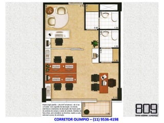 CORRETOR OLIMPIO – (11) 9536-4198
 