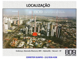 CORRETOR OLIMPIO – (11) 9536-4198
 