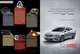 Saab’s technological innovations,
housed in a cutting-edge machine of
exceptional and .
Out of the ordinary.
Beijing Automotive Industry Holding Co., Ltd.
style quality.
www.baicmotor.com
14
Gizmos&GADGETS
SAMSUNG 4G LTE MOBILE HOTSPOT
With Samsung’s new 4G LTE Mobile
Hotspot, you’ll never have to suffer from
slow-internet-speed-rage in public again.
With the ability to connect up to five wire-
less devices at once, the 4G LTE Mobile
Hotspot can keep a small office connected
while on the move. Also, weighing in at an
ultra-lightweight 2.7 ounces (76.5 grams),
this isn’t a device you’ll have to factor in
when considering your baggage allowance,
making it ideal for frequent travelers.
ASUS PADFONE 2
What would you get if your iPad made pas-
sionate, unprotected love to your iPhone?
Well, if you’re an Apple fanboy, you’d most
likely get another disturbing dream to add
to the growing list of symptoms that prove
you take brand loyalty too far. For everyone
else, this unholy technological union gets you
the innovatively named PadFone 2. For those
who want the mobility of a cell phone, but the
clarity and enhanced usability of a tablet, you
can now have both. The PadFone 2 is lighter,
sleeker, and packs more power than its pre-
decessor, delivering the perfect compromise
for today’s increasingly mobile population.
SOLIO SOLAR CHARGER
At one point or another, all modern mobile
phone users experience the panicked, spine-
tingling terror of a dead battery. It always
happens when you most need your phone.
(For example, when you’re waiting on the
ransom call from that kidnapper who has your
grandmother, or when you really, really need
to check IMDB to see who wrote the screen-
play for Sister Act 2: Back in the Habit.) “If
only,” you may think to yourself, “if only there
were a gigantic orb of nuclear fire hanging in
the heavens, continuously blasting our planet
with an almost limitless supply of energy…”
Luckily for you, someone else already had that
same idea. The Solio Solar Charger receives
energy from a curious astronomical phenom-
enon in our solar system – which scientists
have dubbed the “Sun” – and transmits that
energy via USB to your mobile device, allow-
ing you to recharge on the go.
PEBBLE E-PAPER WATCH
It’s been said that the Pebble E-Paper watch
(which, it’s important to note, is made from
neither pebbles nor paper) does for the com-
mon wristwatch what the smartphone did
for the common cell phone. This quantum
leap in time-telling technology allows you to
monitor calls, text messages, and emails, as
well as control your music and interact with
your phone in a number of innovative ways.
Amazingly, it can tell the time too.
CELLUON MAGIC CUBE
– VIRTUAL PROJECTION KEYBOARD
Famed Sci-fi author, Arthur C. Clarke, stated
in his third law “Any technology, sufficiently
advanced, is indistinguishable from magic.”
Korean company Celluon has produced one
such piece of technology: the Magic Cube.
By casting a full-sized keyboard onto a flat
surface, this highly portable light-projection
unit allows users to type on a far larger area
than is offered by any tablet or smartphone.
As futuristic devices go, a virtual keyboard
made of light must feature pretty highly on
the “magic” list.
SWIVL
Ever look at your smartphone and think, “I
know what my favorite gadget needs… a
gadget of its own!” Ideal for small busi-
nesses, or anyone who frequently makes
presentations, Swivl is the ultimate hands-
free cameraman. Simply place your smart-
phone in the dock, hold the small receiver in
your hand (or put it in your pocket, wear it
around your neck, staple it to your forehead,
etc.), and the Swivl will follow you around
the room with your smartphone’s camera.
The receiver even contains a microphone so
your voice can be recorded at a consistent
level. While the benefits for videoconferenc-
ing and presentations are obvious, the Swivl
can also be used to record short films.
*Images sourced from: androidpolice.com, survivalpunk.com, thenextweb.com, anandtech.com, technobuffalo.com, hightech-solutions.it
TECHNOLOGY
 