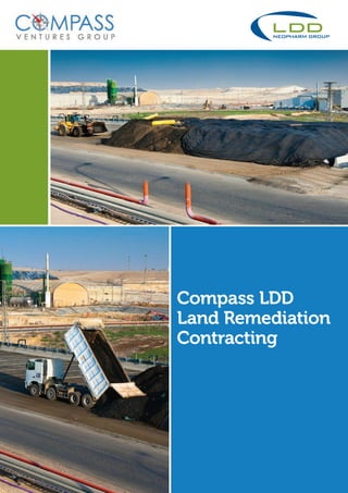 Compass LDD
Land Remediation
Contracting
 