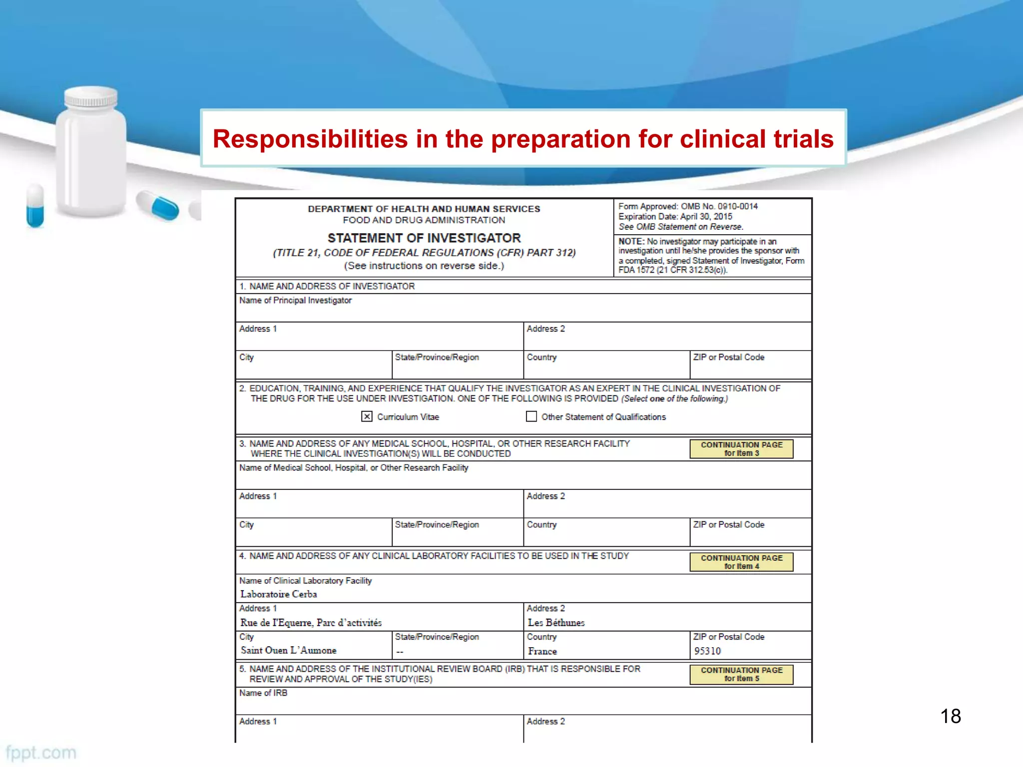 Responsibilities in the preparation for clinical trials
18
 
