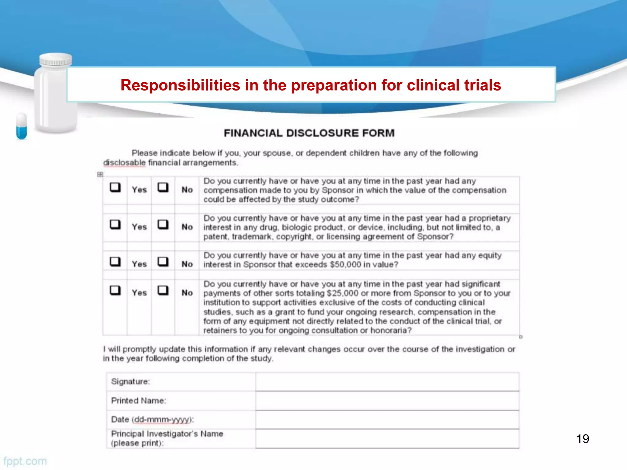 Responsibilities in the preparation for clinical trials
19
 