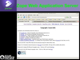 Zope Web Application Server
 