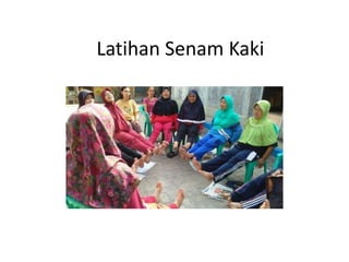 Latihan Senam Kaki
 