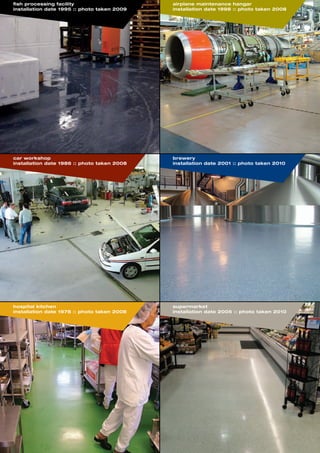 airplane maintenance hangar
installation date 1998 :: photo taken 2008
fish processing facility
installation date 1995 :: photo taken 2009
hospital kitchen
installation date 1978 :: photo taken 2008
supermarket
installation date 2005 :: photo taken 2010
car workshop
installation date 1986 :: photo taken 2008
brewery
installation date 2001 :: photo taken 2010
 