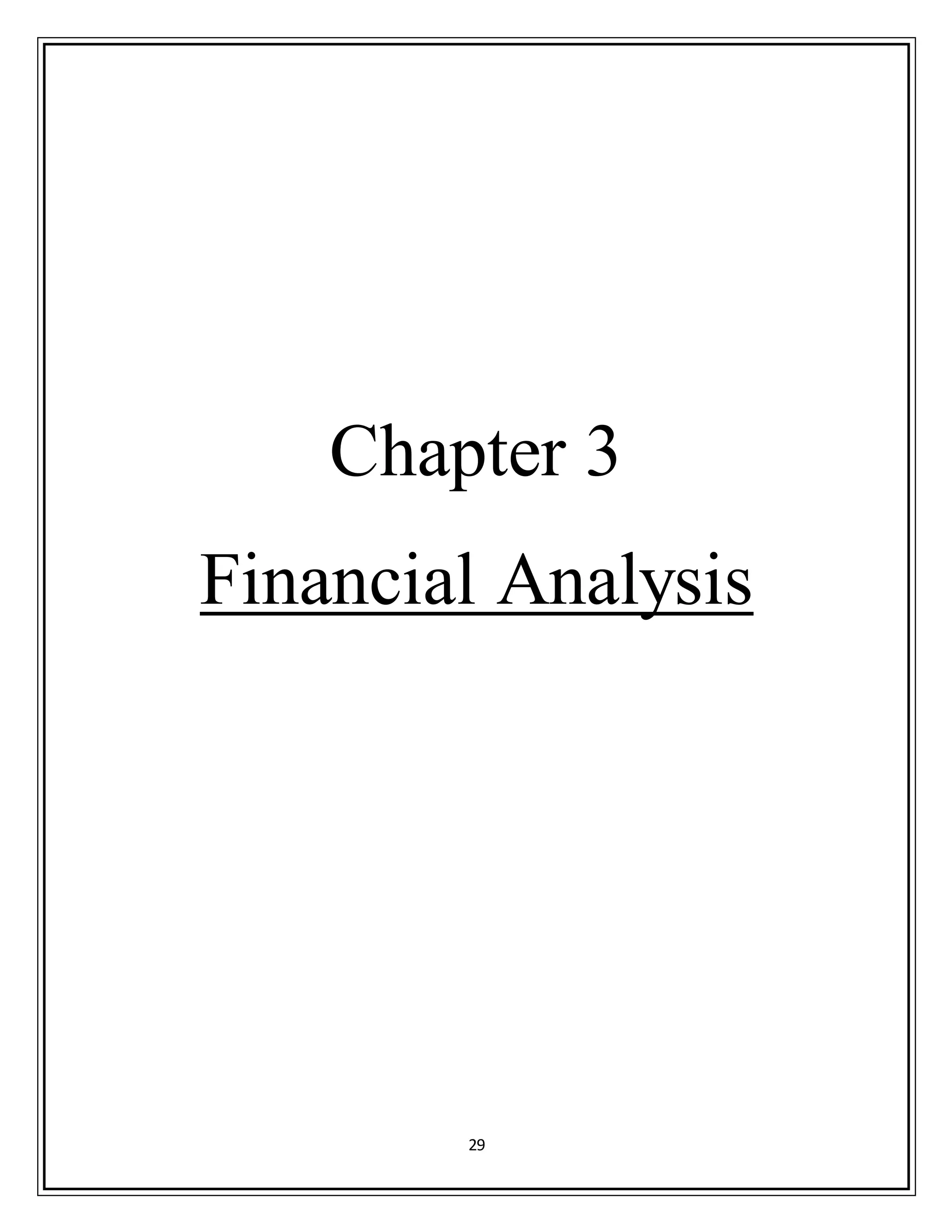 29
Chapter 3
Financial Analysis
 