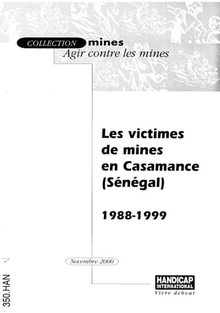 HI 80f - Les victimes de mines en Casamance (Sénégal) : 1988-1999 - version french)