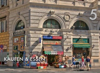 KAUFEN & ESSEN
5
 