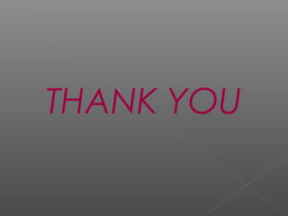 THANK YOU
 