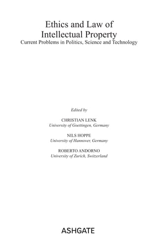 Ethics And Law Of Intellectual Property Christian Lenk Nils Hoppe And ...