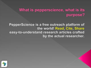 What is pepperscience, what is its purpose_111016