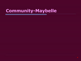Community-Maybelle 