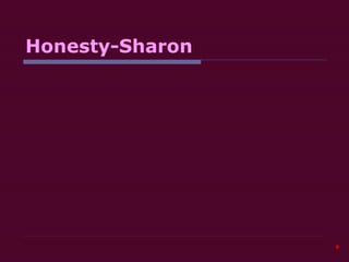 Honesty-Sharon 