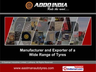 Manufacturer and Exporter of a Wide Range of Tyres 