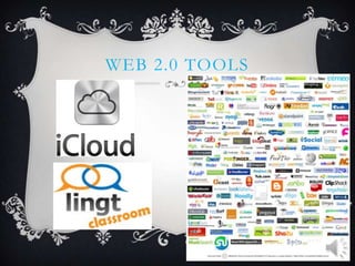 WEB 2.0 TOOLS
 