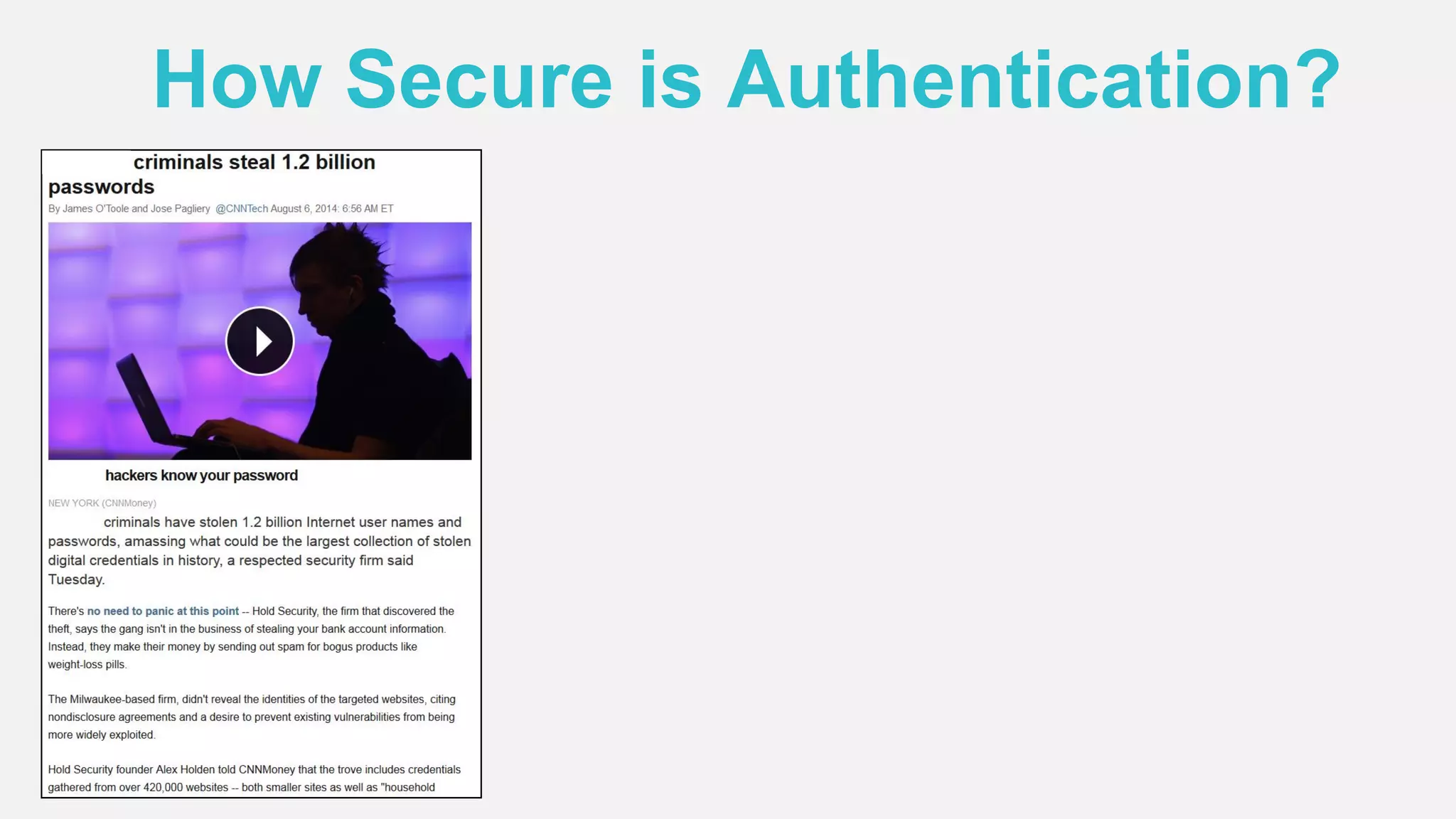 How Secure is Authentication?
 