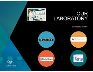OUR
LABORATORY
ACCREDITATED BY
 