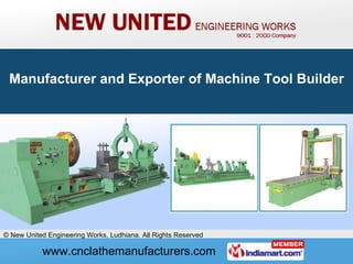 Manufacturer and Exporter of Machine Tool Builder 