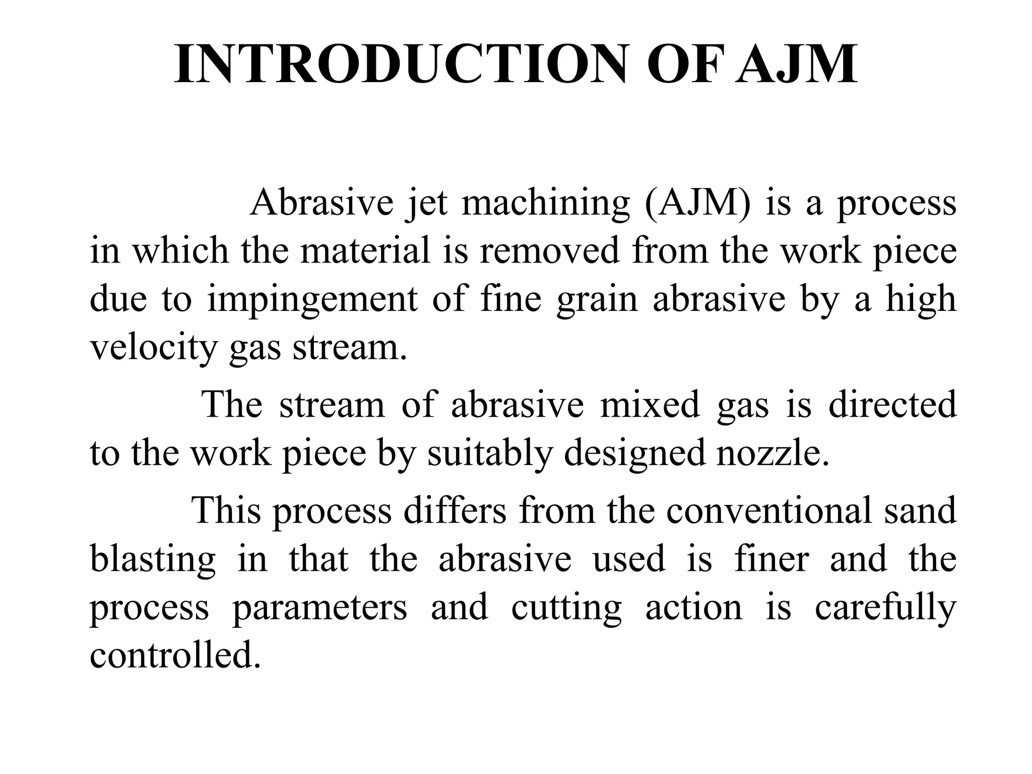 ABRASIVE JET MACHINING | PPT