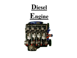 Diesel
Engine
 