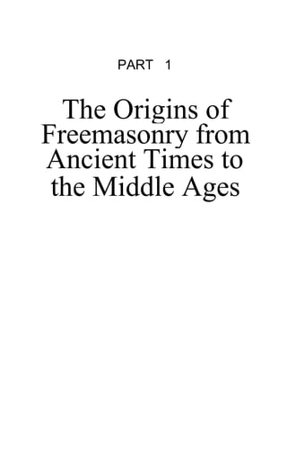 The Secret History Of Freemasonry Its Origins And Connection To The ...