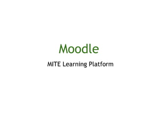Moodle MITE Learning Platform 