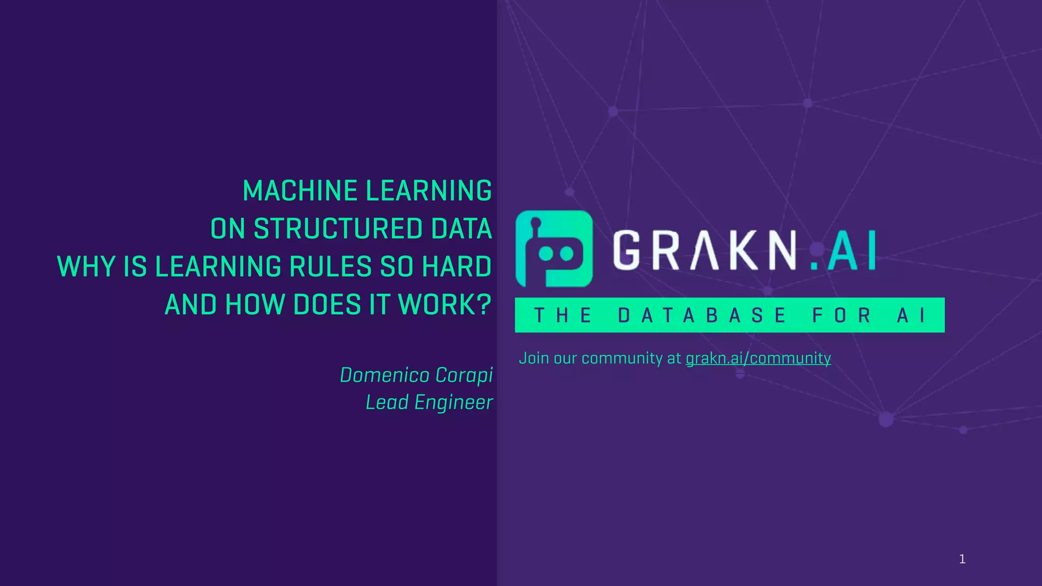 Big Data LDN 2017: Machine Learning on Structured Data. Why Is Learning ...