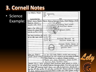 3. Cornell Notes
• Science
Example:
 
