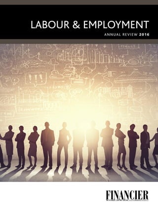 LABOUR & EMPLOYMENT
ANNUAL REVIEW 2016
 