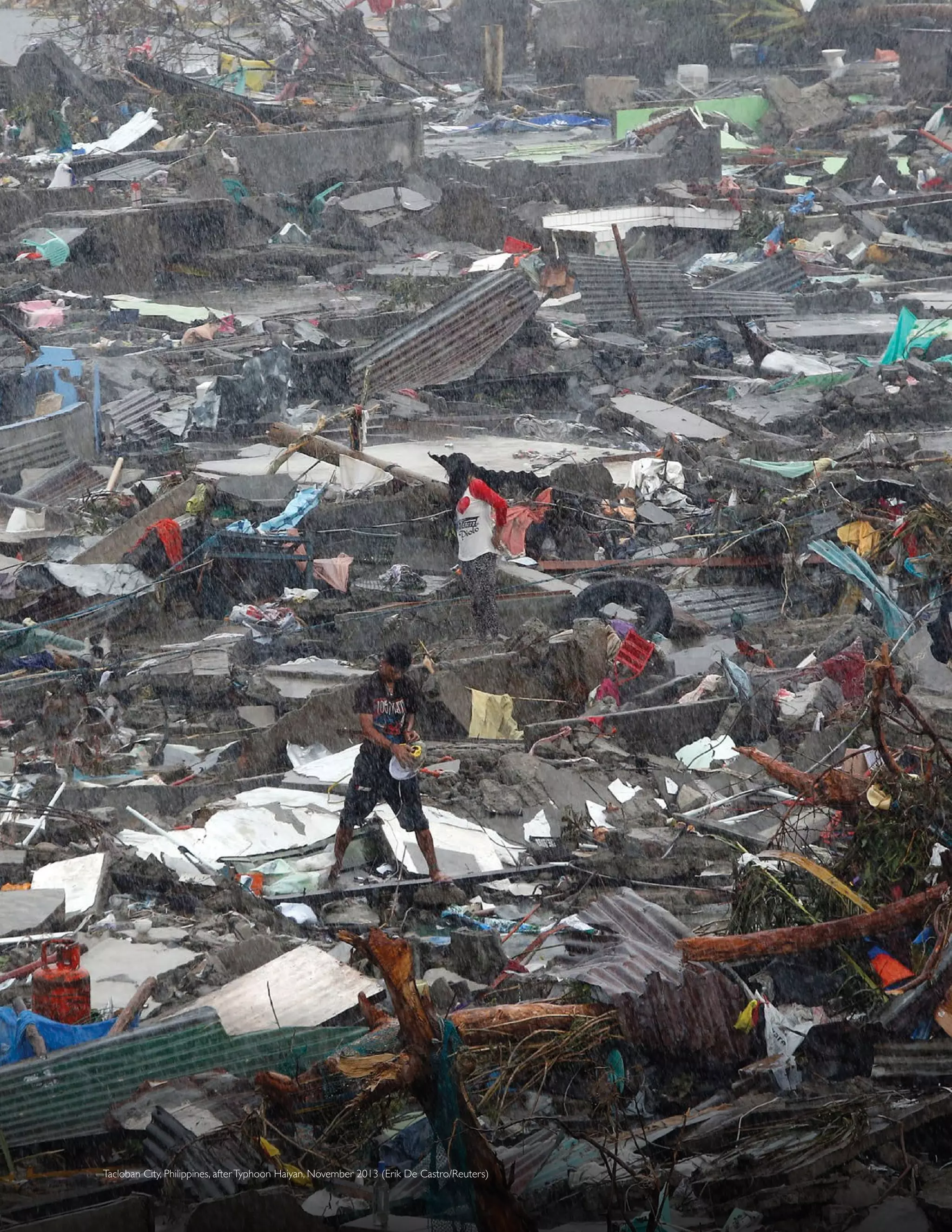 Tacloban City, Philippines, afterTyphoon Haiyan, November 2013 (Erik De Castro/Reuters)
 