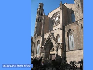 Iglesia Santa María del Mar 