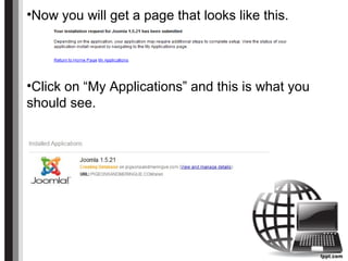 •Now you will get a page that looks like this.
•Click on “My Applications” and this is what you
should see.
 