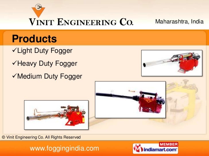 Fogging machines by Vinit Engineering Co. Pune