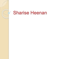 Sharise Heenan
 
