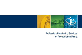 Professional Marketing Services
for Accountancy Firms
 