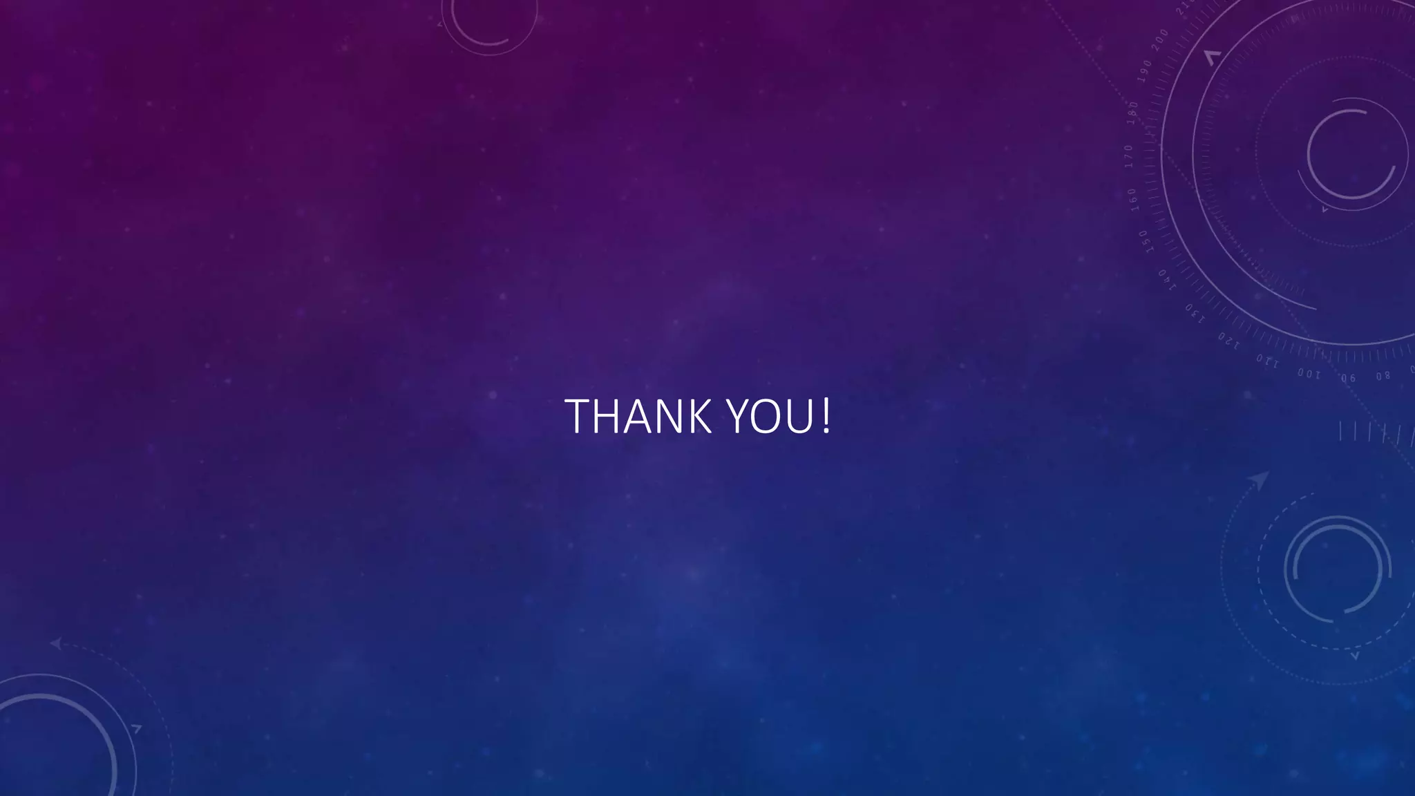 THANK YOU!
 