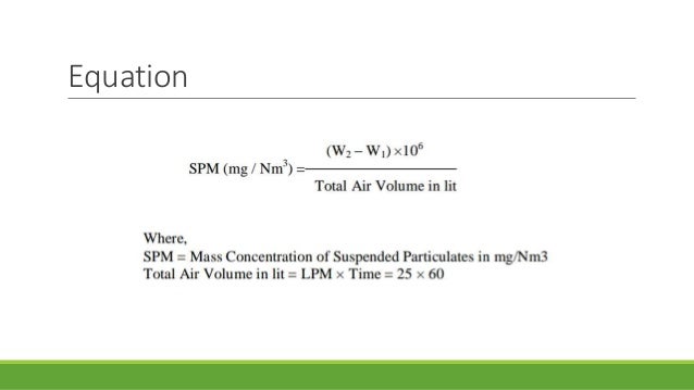 EFFICIENCY OF BAG FILTER IN REDUCING SPM LEVEL EFFICIENCY OF BAG FILTER IN REDUCING SPM LEVEL