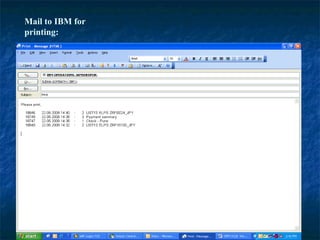 Mail to IBM for
printing:
 