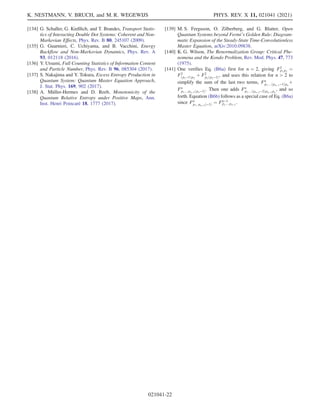 [134] G. Schaller, G. Kießlich, and T. Brandes, Transport Statis-
tics of Interacting Double Dot Systems: Coherent and Non-
Markovian Effects, Phys. Rev. B 80, 245107 (2009).
[135] G. Guarnieri, C. Uchiyama, and B. Vacchini, Energy
Backflow and Non-Markovian Dynamics, Phys. Rev. A
93, 012118 (2016).
[136] Y. Utsumi, Full Counting Statistics of Information Content
and Particle Number, Phys. Rev. B 96, 085304 (2017).
[137] S. Nakajima and Y. Tokura, Excess Entropy Production in
Quantum System: Quantum Master Equation Approach,
J. Stat. Phys. 169, 902 (2017).
[138] A. Müller-Hermes and D. Reeb, Monotonicity of the
Quantum Relative Entropy under Positive Maps, Ann.
Inst. Henri Poincaré 18, 1777 (2017).
[139] M. S. Ferguson, O. Zilberberg, and G. Blatter, Open
Quantum Systems beyond Fermi’s Golden Rule: Diagram-
matic Expansion of the Steady-State Time-Convolutionless
Master Equation, arXiv:2010.09838.
[140] K. G. Wilson, The Renormalization Group: Critical Phe-
nomena and the Kondo Problem, Rev. Mod. Phys. 47, 773
(1975).
[141] One verifies Eq. (B6a) first for n ¼ 2, giving F2
p1p2
¼
F2
ðp1−1Þp2
þ F2
p1ðp2−1Þ, and uses this relation for n  2 to
simplify the sum of the last two terms, Fn
p1…ðpn−1−1Þpn
þ
Fn
p1…pn−1ðpn−1Þ. Then one adds Fn
p1…ðpn−2−2Þpn−1pn
, and so
forth. Equation (B6b) follows as a special case of Eq. (B6a)
since Fn
p1::pn−1ð−1Þ ¼ Fn−1
p1…pn−1
.
K. NESTMANN, V. BRUCH, and M. R. WEGEWIJS PHYS. REV. X 11, 021041 (2021)
021041-22
 