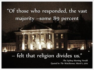 821 religion divides people