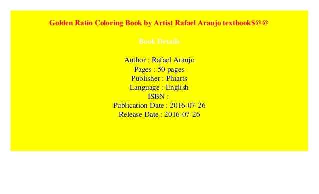 Download Golden Ratio Coloring Book by Artist Rafael Araujo textbook$@@