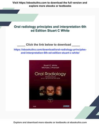 Oral radiology principles and interpretation 6th ed Edition Stuart C ...