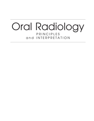 Oral radiology principles and interpretation 6th ed Edition Stuart C ...